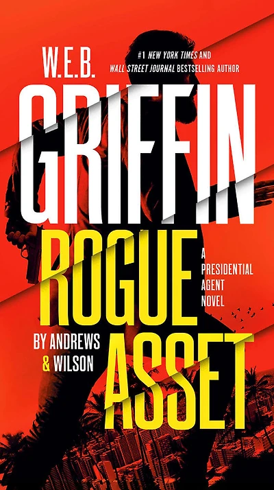 W. E. B. Griffin Rogue Asset by Andrews & Wilson - Édition anglaise