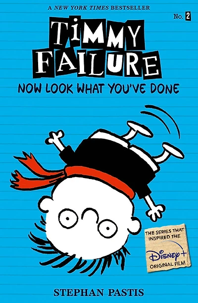 Timmy Failure: Now Look What You've Done - Édition anglaise