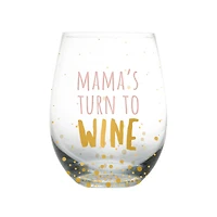 Mama's Turn To Wine Wine Glass