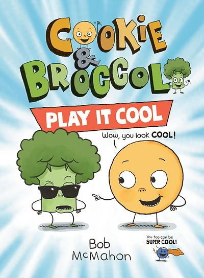 Cookie and Broccoli: Play It Cool - Édition anglaise