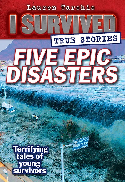 I Survived True Stories #1: Five Epic Disasters - English Edition