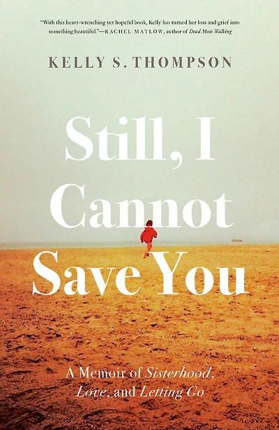Still, I Cannot Save You - Édition anglaise