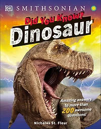 Did You Know? Dinosaurs - Édition anglaise