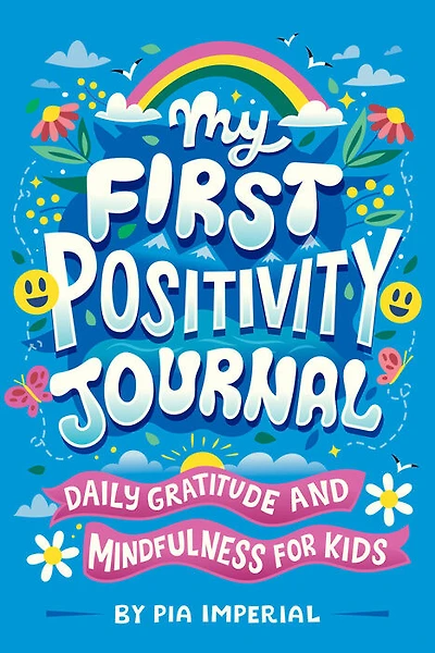 My First Positivity Journal - Édition anglaise