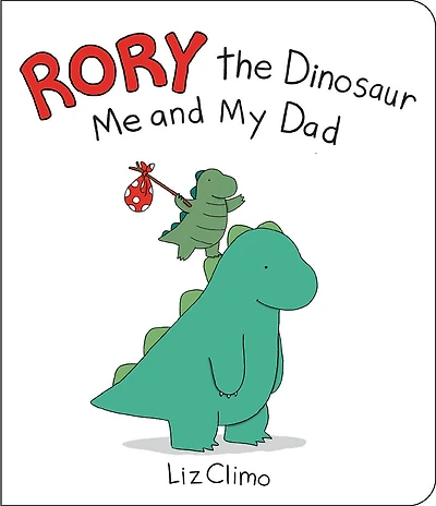 Rory The Dinosaur Me And My Dad - Édition anglaise