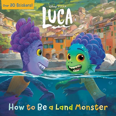 How to Be a Land Monster (Disney/Pixar Luca) - Édition anglaise