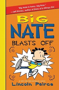 Big Nate Blasts Off - English Edition
