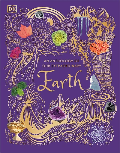 An Anthology of Our Extraordinary Earth - English Edition