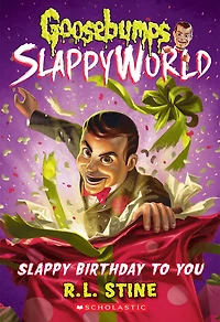 Goosebumps SlappyWorld #1: Slappy Birthday to You - Édition anglaise