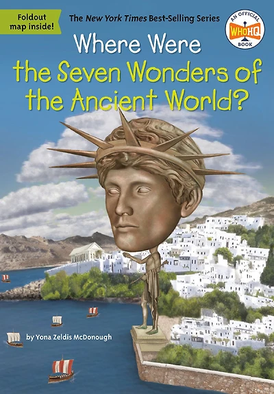 Where Were the Seven Wonders of the Ancient World? - Édition anglaise