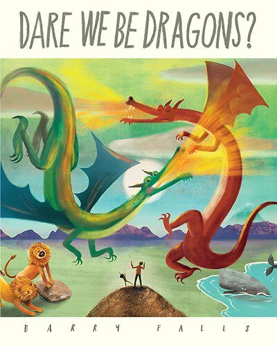 Dare We Be Dragons? - English Edition