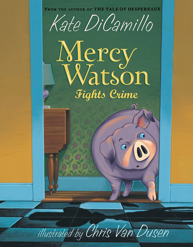 Mercy Watson Fights Crime - Édition anglaise