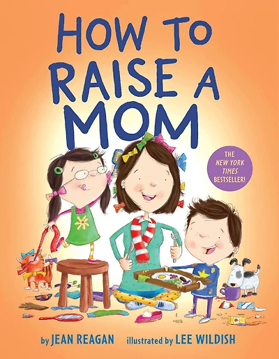 How to Raise a Mom - Édition anglaise