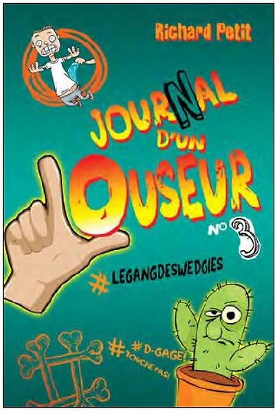 Journal d'un louseur 03:  #lagangdeswedgies - French Text