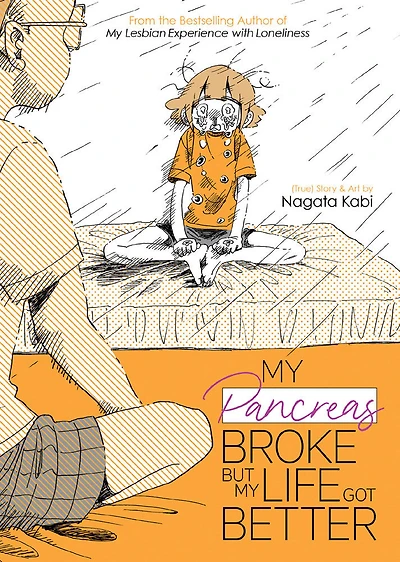 My Pancreas Broke, But My Life Got Better - English Edition
