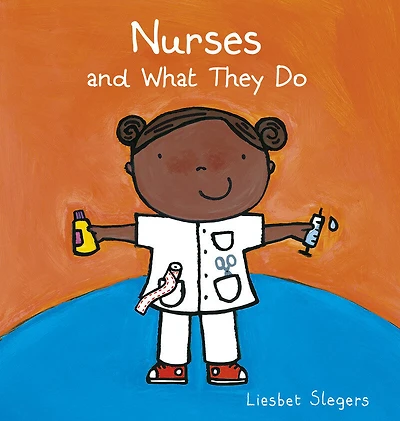 Nurses and What They Do - English Edition