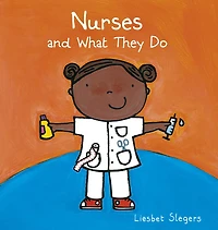 Nurses and What They Do - English Edition