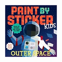 Paint by Sticker Kids: Outer Space : Create 10 Pictures One Sticker at a Time! Includes Glow-in-the-Dark Stickers - English Edition