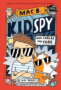 Mac B., Kid Spy #4: Mac Cracks the Code - Édition anglaise