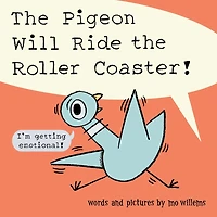 Pigeon Will Ride The Roller Coaster! - English Edition
