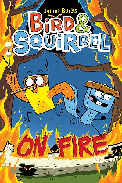 Bird and Squirrel #4: Bird and Squirrel On Fire - English Edition