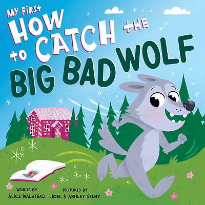 My First How to Catch the Big Bad Wolf - Édition anglaise