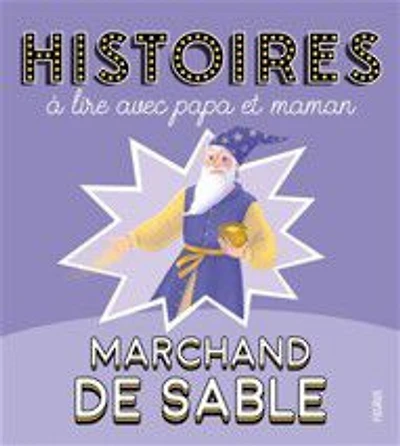 Histoires à lire avec papa etmaman - Marchand de sable
