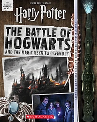 Harry Potter: The Battle of Hogwarts and the Magic Used to Defend It - English Edition