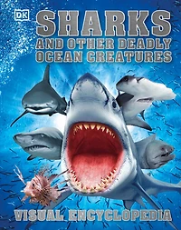 Sharks and Other Deadly Ocean Creatures Visual Encyclopedia - English Edition