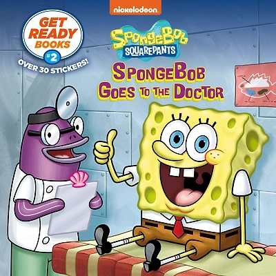 Get Ready Books #2: SpongeBob Goes to the Doctor (SpongeBob SquarePants) - Édition anglaise