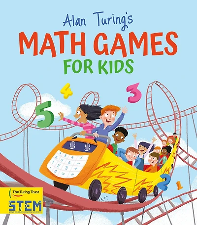 Alan Turings Math Games For Kids - Édition anglaise