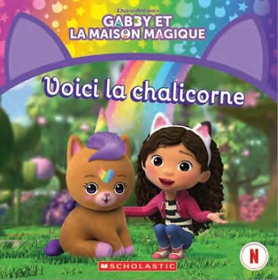 Gabby Et La Maison Magique: Voici La Chalicone