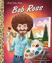 Bob Ross: A Little Golden Book Biography - Édition anglaise