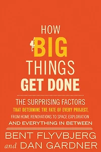 How Big Things Get Done - Édition anglaise