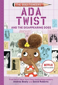 Ada Twist and the Disappearing Dogs - Édition anglaise