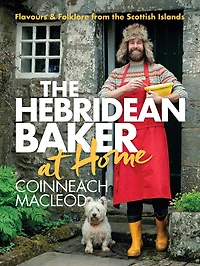 Hebridean Baker: At Home - Édition anglaise