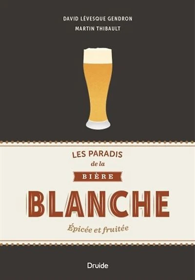 Les paradis de la bière blanche - French Text