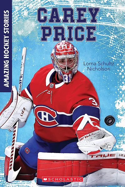 Carey Price (Amazing Hockey Stories) - Édition anglaise