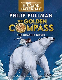 The Golden Compass Graphic Novel, Complete Edition - Édition anglaise