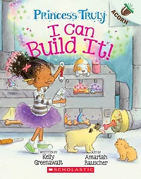 Princess Truly #3: I Can Build It! - English Edition