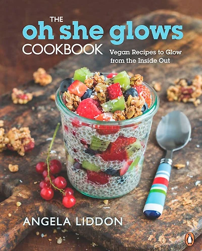 The Oh She Glows Cookbook - English Edition