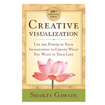 Creative Visualization - Édition anglaise