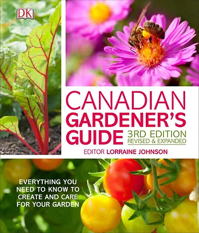 Canadian Gardener's Guide 3rd Edition - English Edition