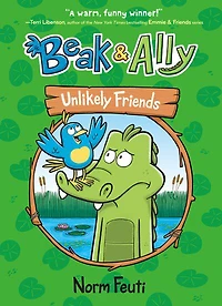 Beak and Ally #1: Unlikely Friends - Édition anglaise