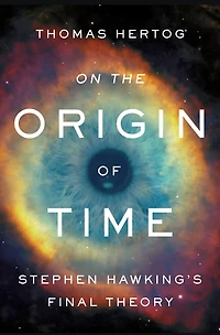 On the Origin of Time - Édition anglaise