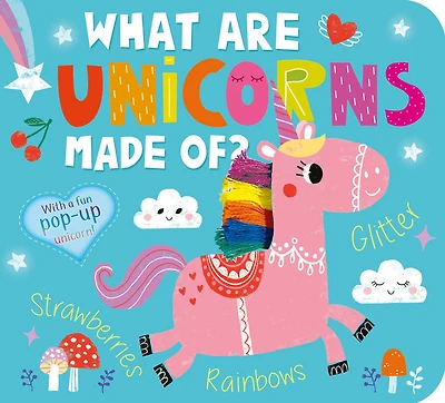 What Are Unicorns Made Of? - Édition anglaise