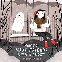 How to Make Friends with a Ghost - Édition anglaise