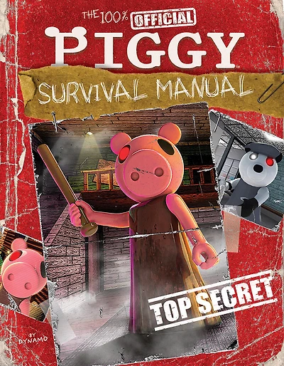 The 100% Official Piggy Survival Manual: An AFK Book (Media tie-in) - Édition anglaise