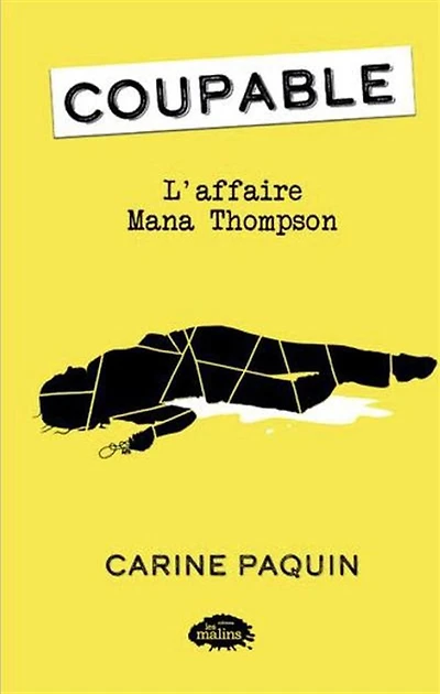 Coupable -  L'Affaire Mana Thompson - French Text