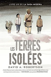 La Saga Misewa 01:  Les Terres Isolees